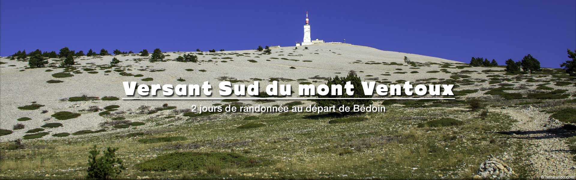 Randonnées de 2 jours sur le versant Sud du mont Ventoux