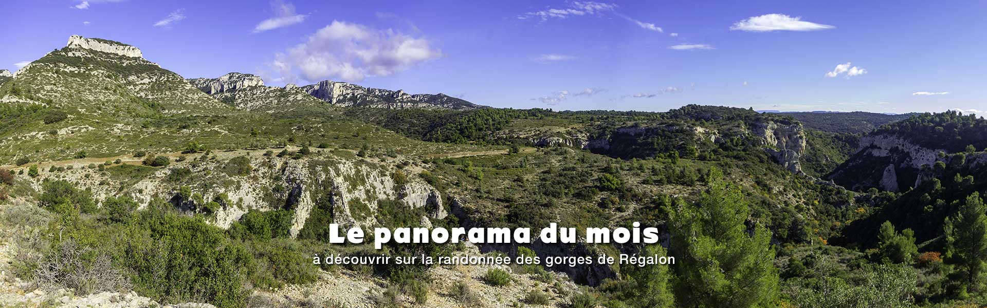 Panorama à découvrir sur la randonnée des gorges de Régalon