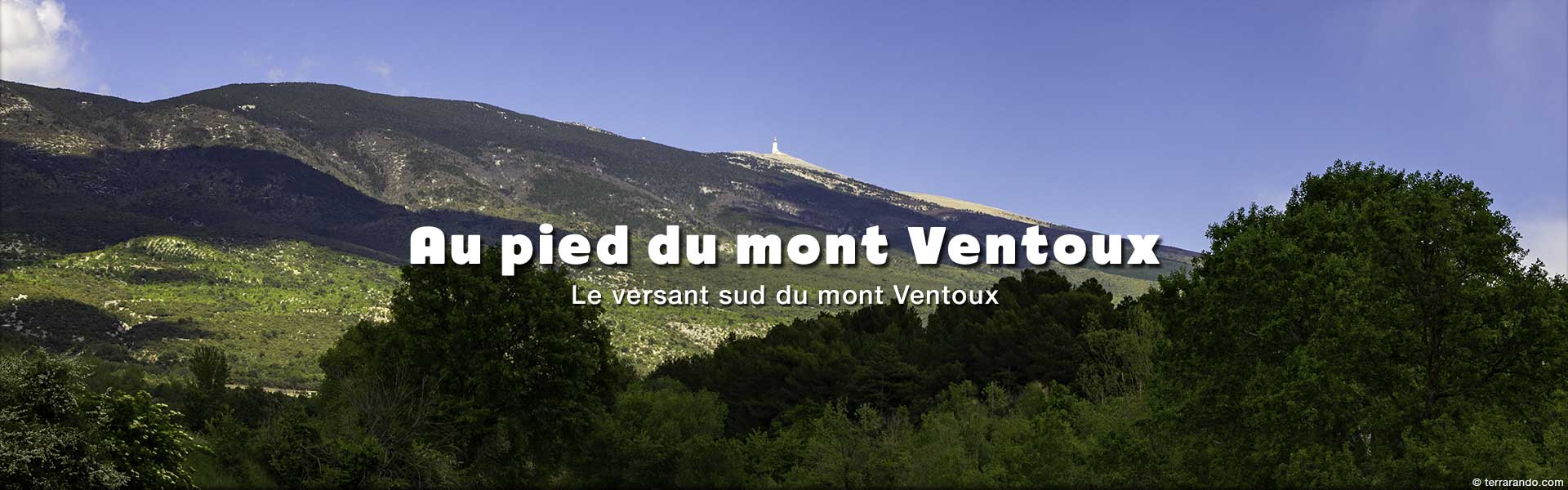 week-end randonnées au pied du mont Ventoux versant Sud