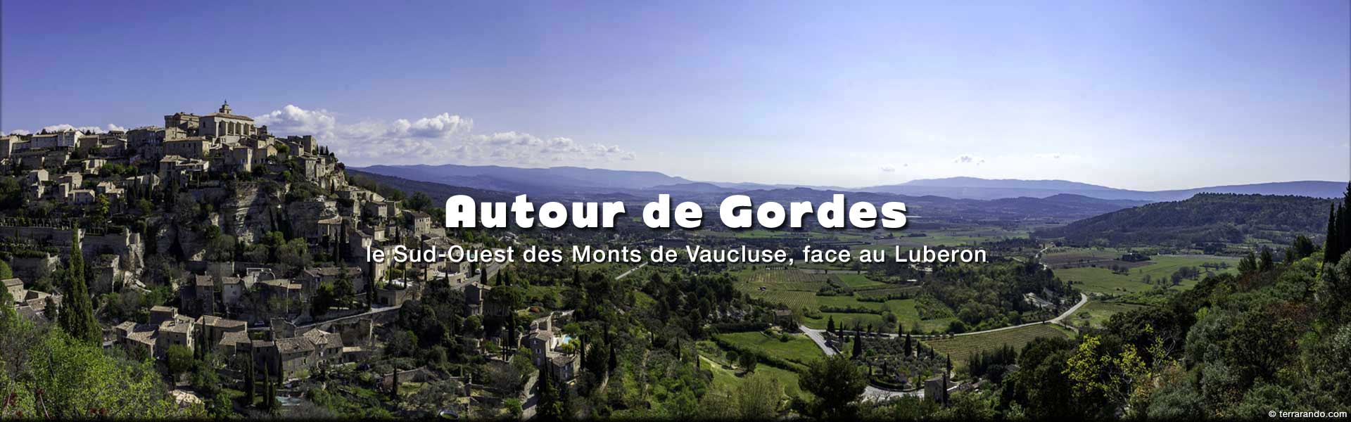 week-end et séjour randonnées autour de Gordes dans les monts de Vaucluse, face au Luberon, au coeur de la Provence